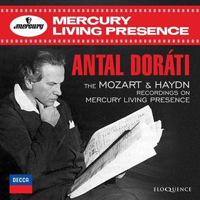 WOLFGANG AMADEUS MOZART/ JOSEPH HAYDN - RECORDINGS ON MERCURY LIVING PRESENCE/ ANTAL DORAT