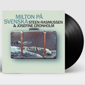 STEEN RASMUSSEN/ JOSEFINE CRONHOLM - MILTON PA SVENSKA LP