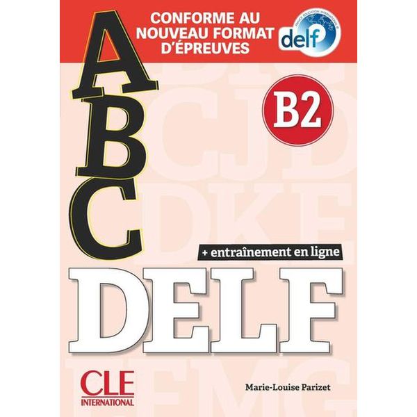 Abc Delf Adulte B2+ Entrainement en ligne + CD