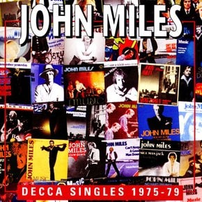 JOHN MILES - DECCA SINGLES 1975-79