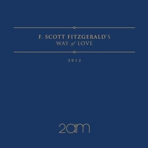 [CD] [Cd]2am - F.Scott Fitzgerald`S Way Of Love