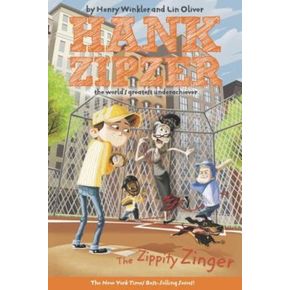 Hank Zipzer 4 : Zippety Zinger