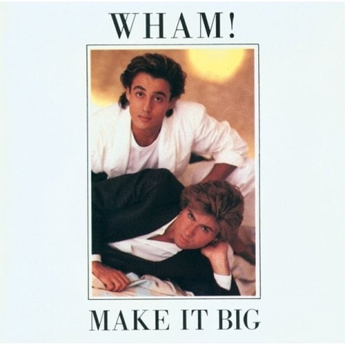 Wham - Make It Big / 왬 - 메이크 잇 빅