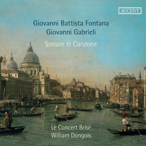 폰타나 & 조반니 가브리엘리 - 소나타와 칸초나 / Fontata & Giovanni Gabrieli - Sonate & Canzone