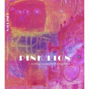 Pink Lion : inviting us into the fantasy world / 명진씨앤피