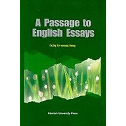 A PASSAGE TO ENGLISH ESSAYS