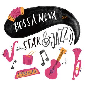 VARIOUS - BOSSA NOVA: STAR & JAZZ 보사노바: 스타 앤 재즈
