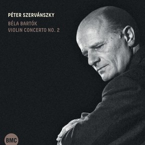 BELA BARTOK - VIOLIN CONCERTO NO.2/ PETER SZERVANSZKY, JANOS FERENCSIK 바르톡: 바이올린 협