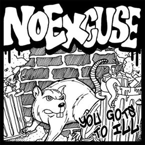 NO EXCUSE(노익스큐즈) - YOU GOTS TO ILL EP