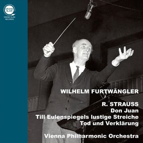 RICHARD STRAUSS - DON JUAN, TOD UND VERKLARUNG, TILL EULENSPIEGELS LUSTIGE STREICHE/ WILHE