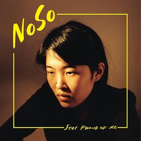 NOSO - STAY PROUD OF ME